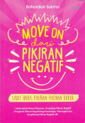 Move on dari pikiran negatif