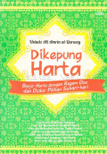 Dikepung Harta : banjir harta dengan ragam doa dan dzikir pilihan sehari-hari
