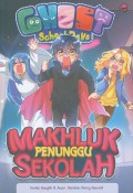 Ghost school days : makhluk penunggu sekolah