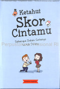 Ketahui skor cintamu : seberapa dalam cintanya untuk dirimu