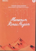 Menenun rinai hujan : antologi jilid 1