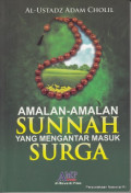 Amalan-amalan sunnah yang mengantar masuk surga